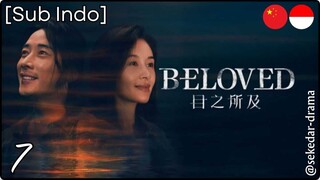 [Sub Indo] Beloved – Eps. 07 (2025)