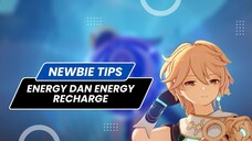 Guide Energy Recharge buat Newbie - Genshin Impact Indonesia