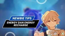 Guide Energy Recharge buat Newbie  - Genshin Impact Indonesia