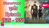 [1626 to 1650] Shoorveer Ep 1626 to 1650| Novel Version (Super Gene) Audio Series In Hindi 1626 to