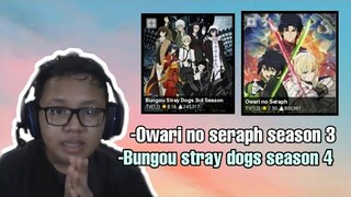 Bahas Owari no seraph season 3 dan Bungou stray dogs season 4 ||Request subscriber