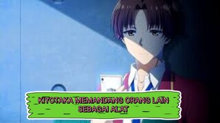 KIYOTAKA MEMANDANG ORANG LAIN SEBAGAI ALAT