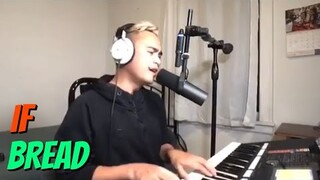 IF - Bread (Cover by Bryan Magsayo - Online Request)