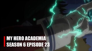 MY HERO ACADEMIA SEASON 6 EPISODE 23