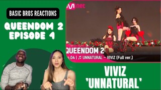 Basic Bros REACT | QUEENDOM 2: EPISODE 4| VIVIZ 'UNNATURAL'