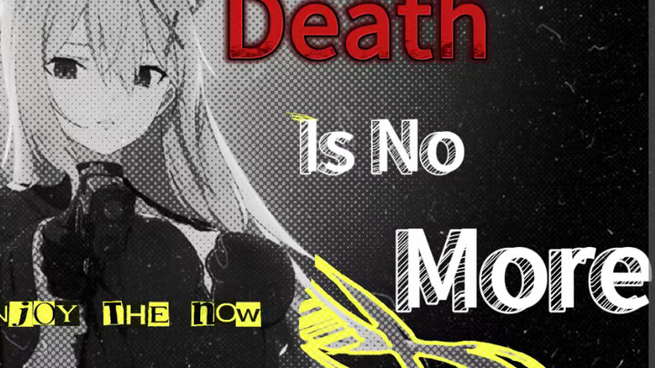 【砂狼白子】death is no more