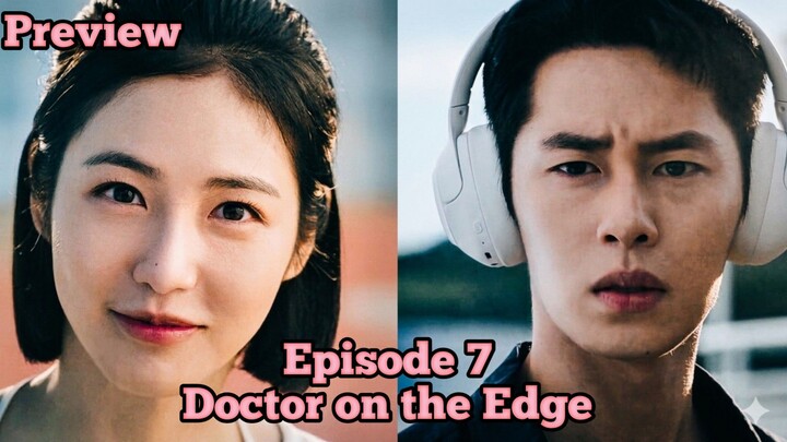 DOCTOR ON THE EDGE EPISODE 7 SUBTITLE INDONESIA