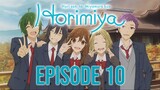 HORIMIYA Episode 10