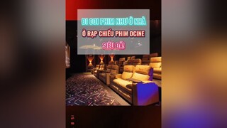 Mọi người phải thử đến DCINE Cinemas để coi phim như ở nhà. Rất đã đó nhe 😁 anchoidieunghe fyp xuhuong phim reviewphim