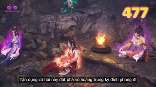 EP477 | Bốn người Tần Trần đột phá võ hoàng trung kỳ đỉnh phong | Võ Thần Chúa Tể