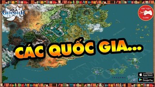 Genshin Impact || NHỮNG VÙNG ĐẤT - QUỐC GIA TRÊN ĐẠI LỤC TEYVAT...! || Thư Viện Game