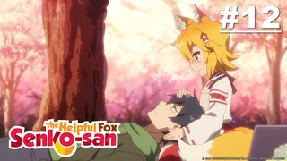 请让我撒娇，仙狐大人！ 第12集【即使如此, 妾身还是…】中字