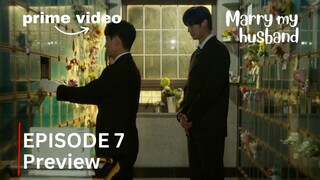 Marry My Husband | Episode 7 Preview