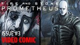 Prometheus: Fire and Stone - Chapter 3 | Video Comic | Alien Lore