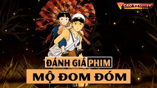 Đánh Giá Phim MỘ ĐOM ĐÓM - Bạn Có Đủ CAN ĐẢM Để Nghe Hết Bộ Phim Này | CAOVY REVIEW