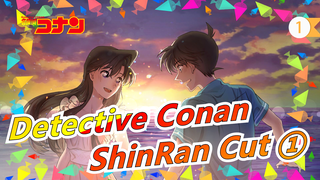 [Detective Conan ]ShinRan Cut ①_1