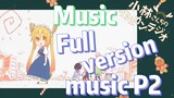 [Miss Kobayashi's Dragon Maid] Music | Full version music P2