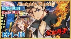 【ENG SUB】Almighty Master EP1-10 1080P