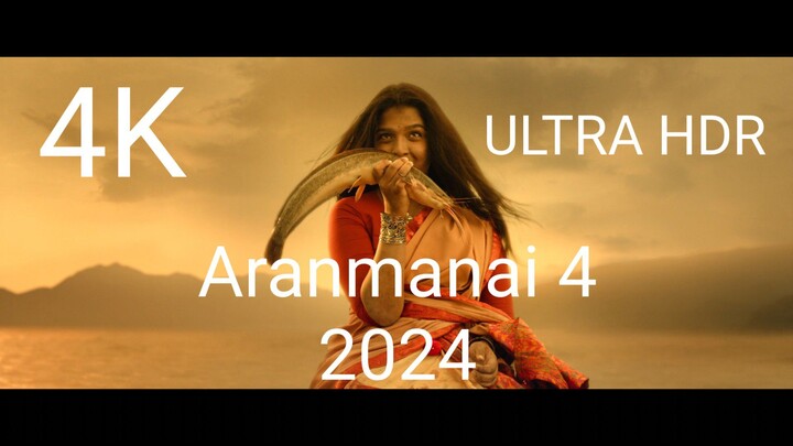 Aranmanai 4 4K Tamil movie....60p......2024.