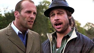 Jason Statham tries to understand Pikey Brad Pitt