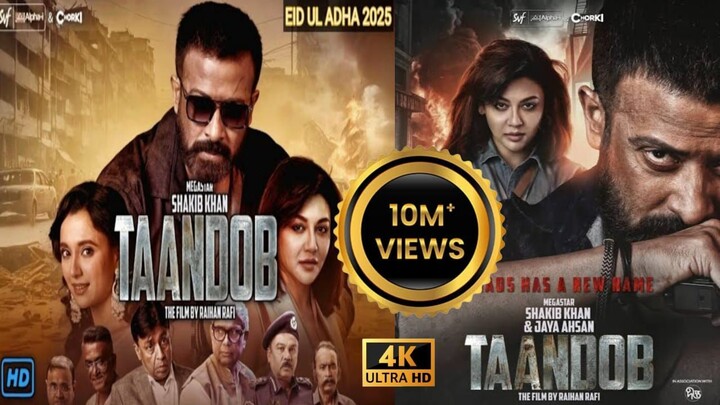 Taandob (তাণ্ডব) Forecast | Shakib Khan | Jaya | Sabila | Raihan Rafi | Alpha-i |Chorki |Deepto| SVF