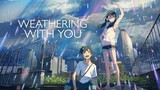 Weathering With You Tagalog Movie (AnimeTagalogPH)