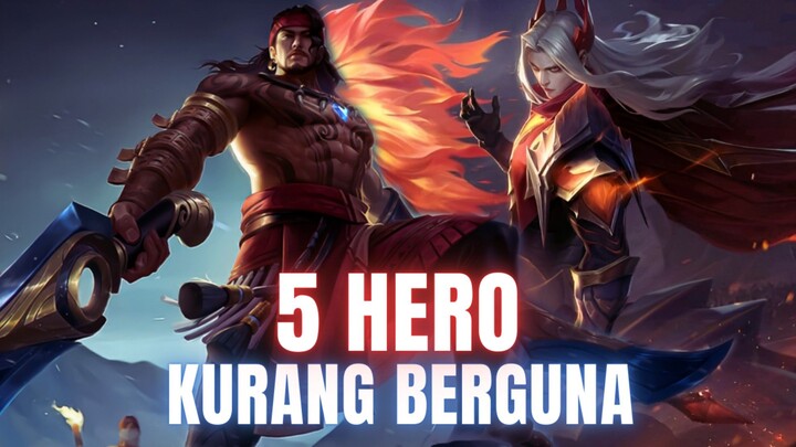 5 HERO INI NGAK GUNA ‼️KALO ULTINYA COOL DAWN - Mobile Legends