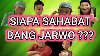 ADIT SOPO JARWO MENCARI SIAPA SAHABAT BANG JARWO?? 90% PASTI KALIAN TIDAK TAHU!!