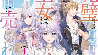 EPS 6 SUB INDO: Kanpekisugite Kawaige ga Nai to Konyaku Haki sareta Seijo wa Ringoku ni Urareru