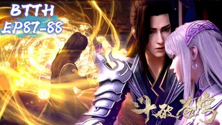 ⚔️斗破EP87-88抢先看！小醫仙厄難毒體爆發痛到咬手指！蕭炎心疼緊緊抱住解救！|Battle Through Heavens 【MULTI SUB】 斗破苍穹年番2
