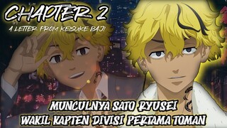 MUNCULNYA SATO RYUSEI WAKIL KAPTEN DIVISI PERTAMA YANG MISTERIUS !! - A LETTER FROM BAJI CHAPTER 2