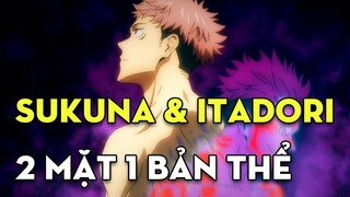 Sukuna và Itadori là hai mặt của một bản thể | Jujutsu Kaisen