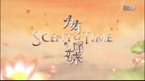 Scent of time ep 16