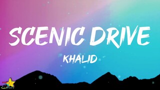 Khalid - Scenic Drive (Lyrics) feat. Ari Lennox, Smino