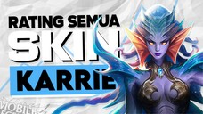 Rating Semua Skin KARRIE