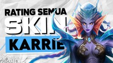 Rating Semua Skin KARRIE