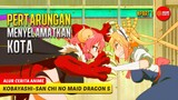 #1 MUNCULNYA NAGA BARU YANG INGIN MENGHANCURKAN KOTA - ALUR CERITA ANIME KOBAYASHI DRAGON MAID S