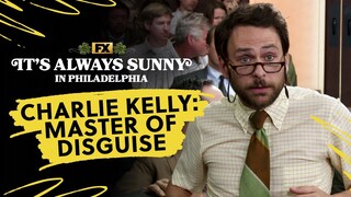 Charlie Kelly: Master of Disguise | It's Always Sunny in Philadelphia | FX