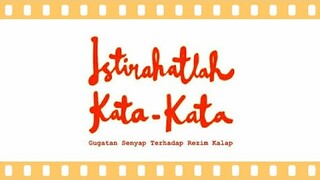 Istirahatlah Kata-Kata: Gugatan Senyap Terhadap Rezim Kalap (Review Film)