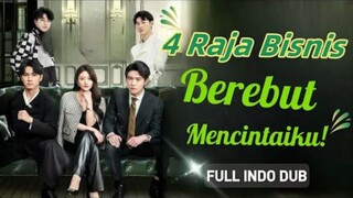 4 Raja bisnis berebut mencintaiku