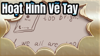 Hoạt Hình Vẽ Tay| (solo) Kết thúc với tất cả mọi thành viên?