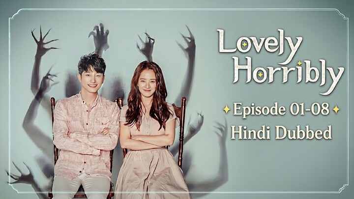 Lovely.Horribly.Season.01.Episode.01-08.Hindi.Dubbed