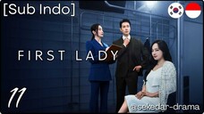 [Sub Indo] First Lady – Eps. 11 (2025)