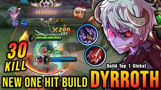 30 Kills + MANIAC!! New Dyrroth One Hit Build and Emblem!! - Build Top 1 Global Dyrroth ~ MLBB