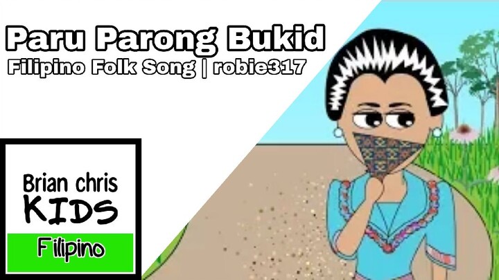 Paru Parong Bukid | Filipino Folk Song | robie317