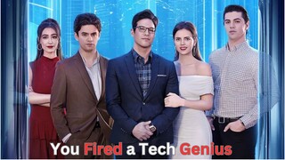 You Fired A Tech Genius