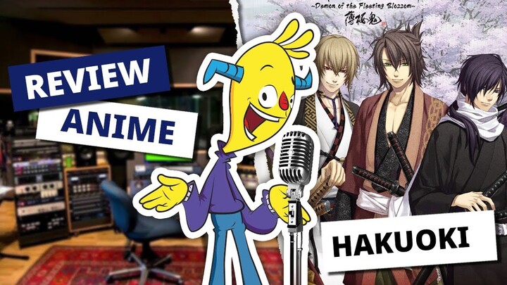 Review Anime HAKUOKI