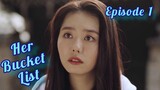Her Bucket List Episode 1 (March 8 2023) Tagalog Dubbed