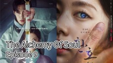 The Alchemy Of Soul | Episode 9 | EngSub