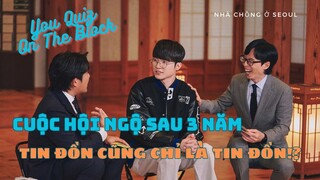 [vietsub] Faker x You Quiz On The Block EP.224